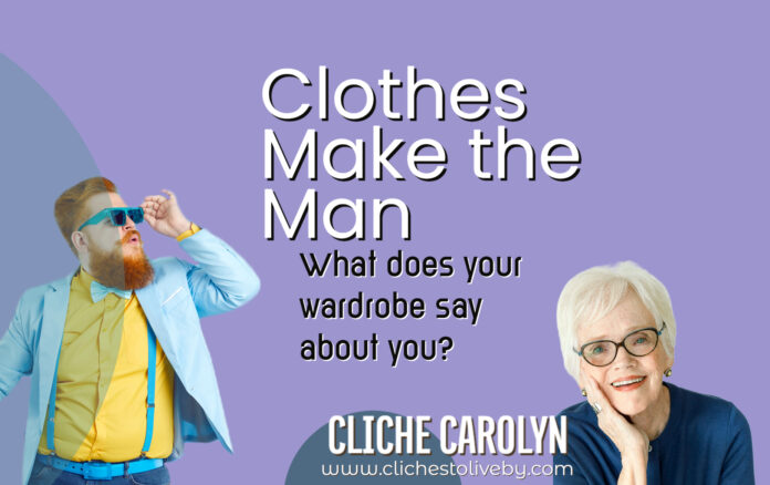 Clothes Make the Man, a blog post by Dr. Carolyn Lee