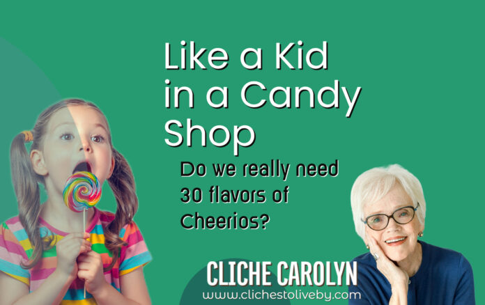 Like a Kid in a Candy Shop- A blog by Carolyn Lee