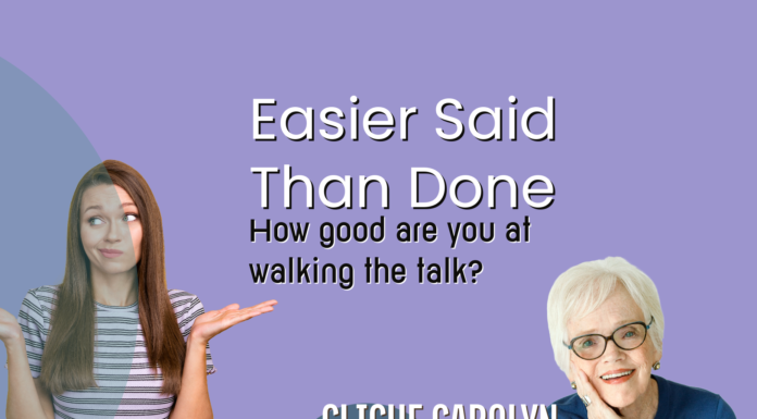 Easier Said Than Done Easier Said Than Done- A blog by Carolyn Lee